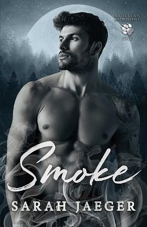 Smoke by Sarah Jaeger