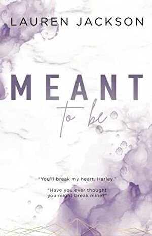 Meant to Be by Lauren Jackson