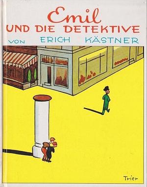 Emil und die Detektive by Erich Kästner