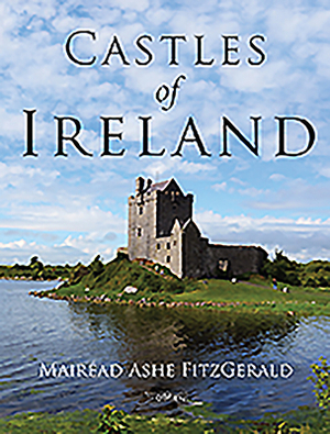 Castles of Ireland by Mairéad Ashe Fitzgerald