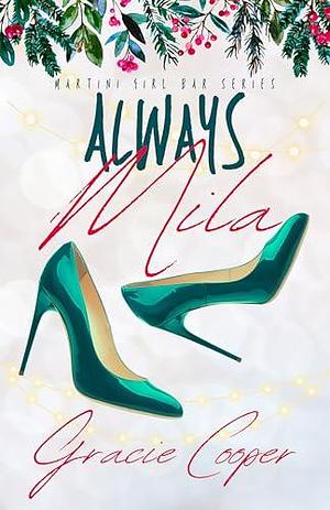 Always Mila by Gracie Cooper, Gracie Cooper