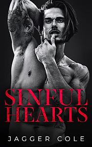 Sinful Hearts  by Jagger Cole