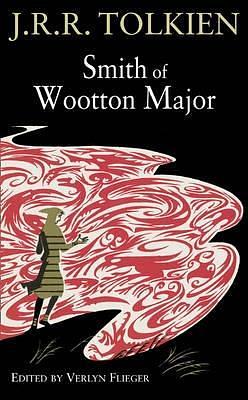 Smith of Wootton Major by J.R.R. Tolkien