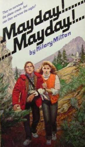 Mayday Mayday by Hilary H. Milton