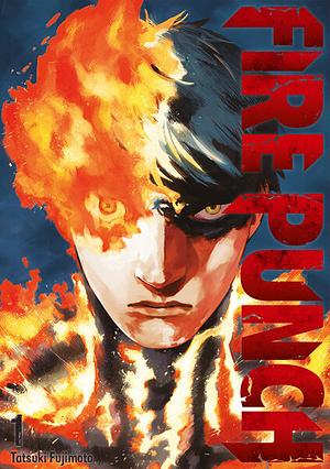 Fire punch, Volume 1 by Tatsuki Fujimoto
