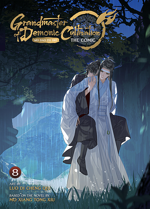 Grandmaster of Demonic Cultivation: Mo Dao Zu Shi (The Comic / Manhua) Vol. 8 by Luo Di Cheng Qiu, Mo Xiang Tong Xiu