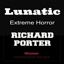 London Lunatic by Richard Porter