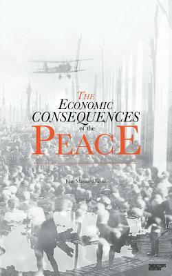 The Economic Consequences of the Peace by John Maynard Keynes