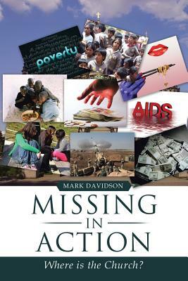 Missing in Action: Where Is the Church? by Mark Davidson