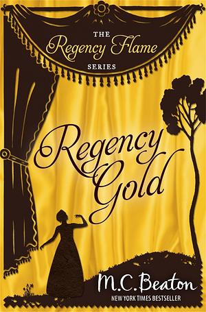 Regency Gold by M.C. Beaton