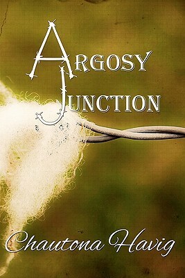 Argosy Junction by Chautona Havig