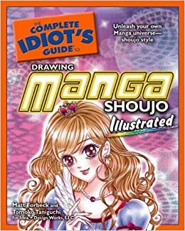 The Complete Idiot's Guide to Drawing Manga Shoujo Illustrated by Tomoko Taniguchi, Full Moon Enterprises, Full Moon Enterprises