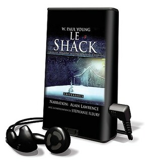 Le Shack by Wm. Paul Young