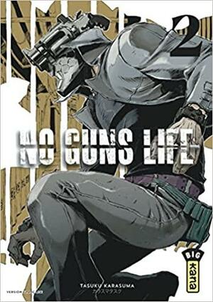 No Guns Life #2 by Tasuku Karasuma