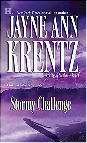 Stormy Challenge by Jayne Ann Krentz, Stephanie James