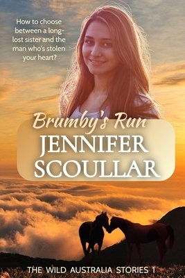 Brumby's Run by Jennifer Scoullar