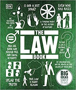 The Law Book: Big Ideas Simply Explained by D.K. Publishing