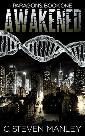 Awakened by C. Steven Manley