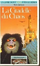 La Citadelle du Chaos by Steve Jackson