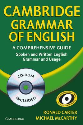 Cambridge Grammar of English Paperback: A Comprehensive Guide [With CDROM] by Michael McCarthy, Ronald Carter