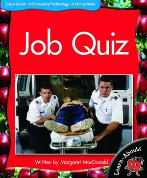 Job Quiz by Margaret MacDonald