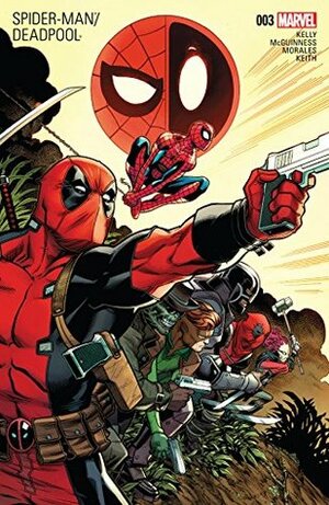 Spider-Man/Deadpool #3 by Ed McGuinnes, Jason Keith, Joe Kelly, Joe Sabino, Ed McGuinness, Mark Morales