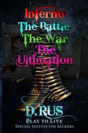 Inferno/The Battle/The War/The Ultimation by D. Rus