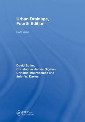 Urban Drainage by Christopher James Digman, David Butler, Christos Makropoulos
