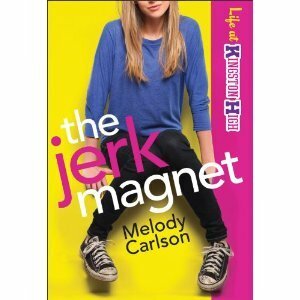 The Jerk Magnet by Melody Carlson