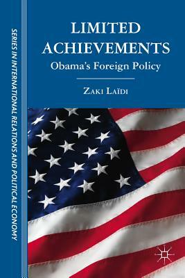 Limited Achievements: Obama's Foreign Policy by Z. Laïdi