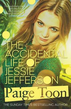 The Accidental Life of Jessie Jefferson by Paige Toon
