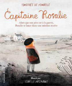 Capitaine Rosalie by Timothée de Fombelle