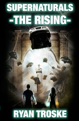 The Rising by Ryan Troske