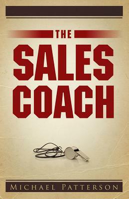 The Sales Coach by Michael Patterson