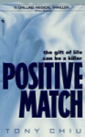 Positive Match by Tony Chiu