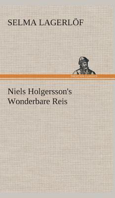 Niels Holgersson's Wonderbare Reis by Selma Lagerlöf