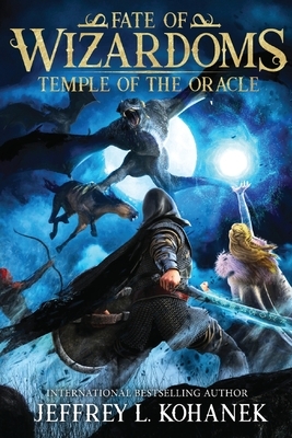 Wizardoms: Temple of the Oracle by Jeffrey L. Kohanek