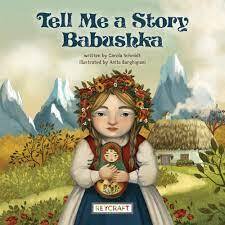 Tell me a story, Babushka by Vinicius Melo, Carolina Schmidt