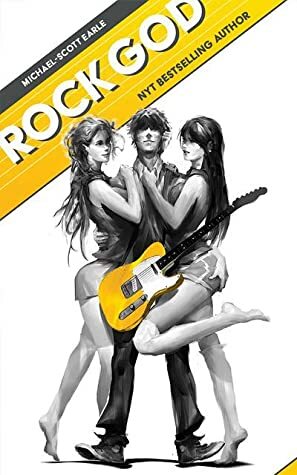 Rock God by Michael-Scott Earle