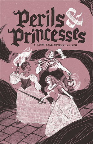 Perils & Princesses by Ryan Lynch