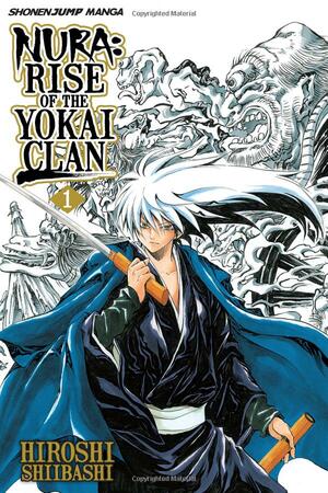 Nura: Rise of the Yokai Clan, Vol. 1 by Hiroshi Shiibashi