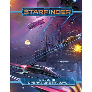 Starfinder RPG: Starship Operations Manual by Paizo Staff