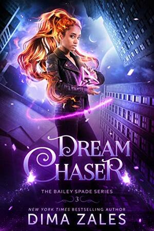 Dream Chaser by Anna Zaires, Dima Zales