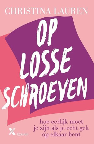 Op losse schroeven by Christina Lauren