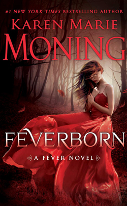 Feverborn by Karen Marie Moning