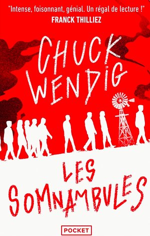 Les Somnambules by Chuck Wendig