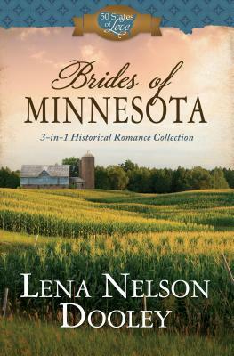 Brides of Minnesota by Lena Nelson Dooley