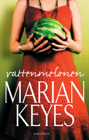 Vandmelonen by Marian Keyes