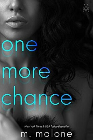 One More Chance by M. Malone