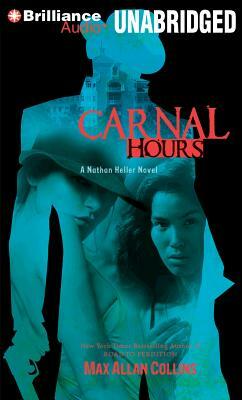 Carnal Hours by Max Allan Collins